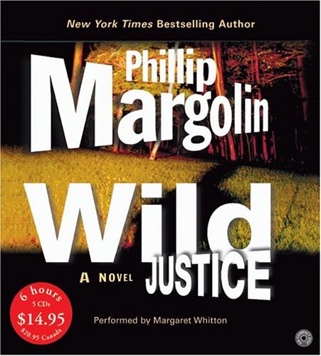 Title details for Wild Justice by Phillip Margolin - Wait list